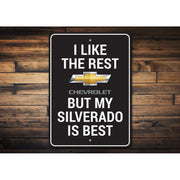 my-silverado-is-best-aluminum-sign